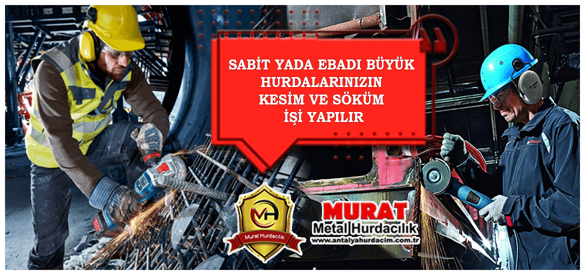 Antalya Hurda Kesim Söküm