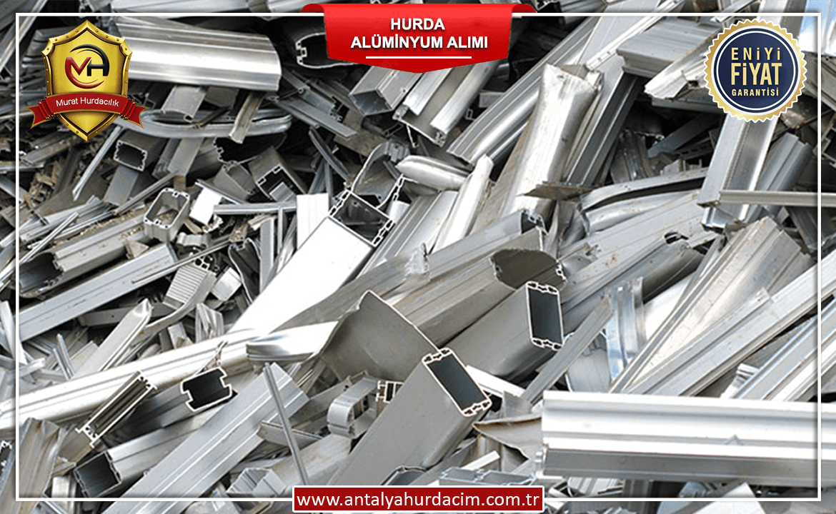 Antalya Hurda Alüminyum Alımı